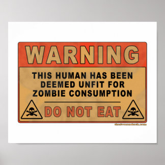 Affiche Avertissement Inapte À La Consommation Zombie