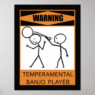 Affiche Avertissement Joueur Temperamental Banjo
