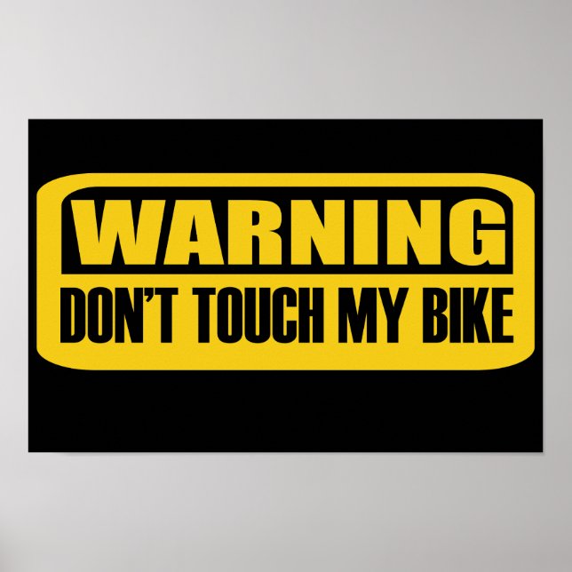 Affiche Avertissement ne touchez pas à mon vélo (Devant)