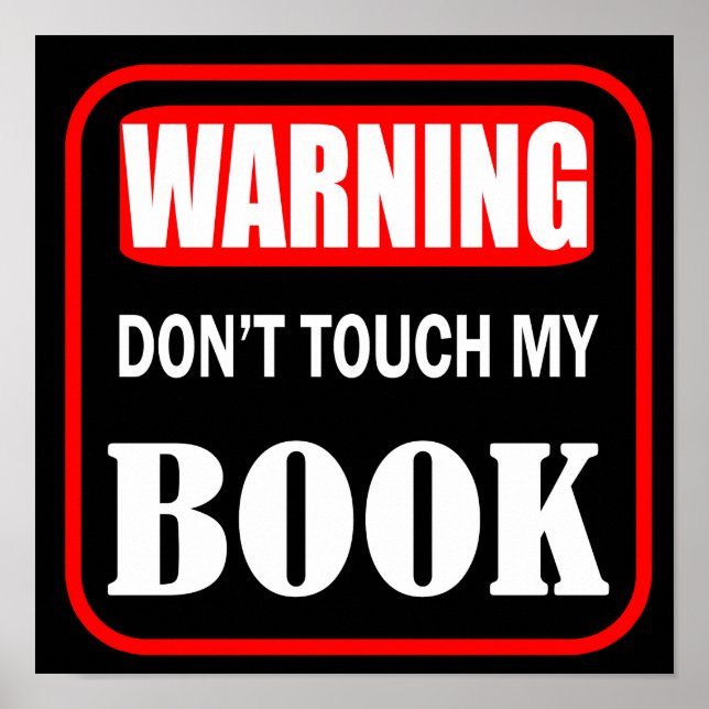 Affiche Avertissement n'touchez pas mon livre (Devant)