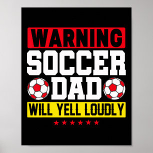 Affiche Avertissement Papa Foot Yell bruyamment Drôle Foot