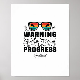 Affiche Avertissement Voyage de Filles En Cours Vacances H