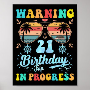 Affiche Avertissement Voyage pour 21e anniversaire en cour