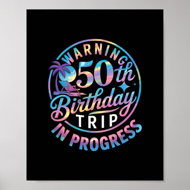 Affiche Avertissement Voyage pour 50e anniversaire en cour (Devant)