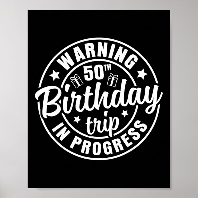 Affiche Avertissement Voyage pour les 50 ans d'anniversair (Devant)