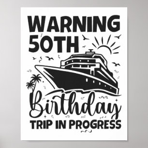 Affiche Avertissement Voyage pour les 50 ans en cours 50 A