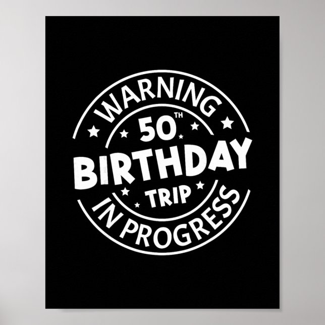 Affiche Avertissement Voyage pour les 50 ans en cours Drôl (Devant)