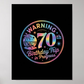 Affiche Avertissement Voyage pour les 70 ans en cours Bday