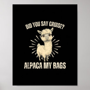 Affiche Avez-vous dit croisière alpaga mes sacs lama en pe