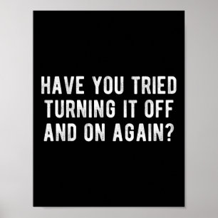 Affiche Avez-Vous Essayé De L'Éteindre Et De Le Redémarrer