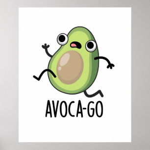 Affiche Avoca-go amusant exécutant Avocado Pun