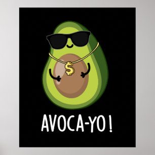 Affiche Avoca-you Funny Cool Avocado Pun Dark BG