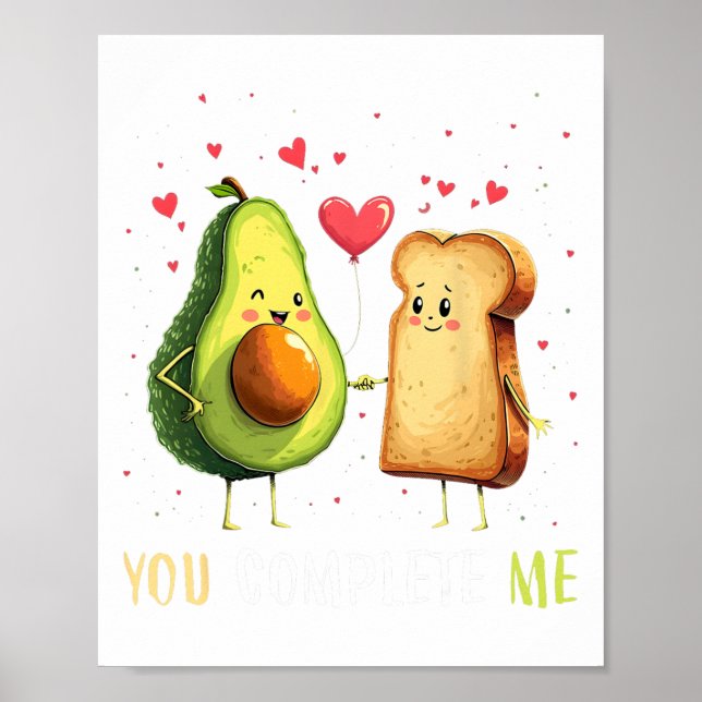 Affiche Avocado Toast You Complete Me Funny Vegan Fruit Lo (Devant)