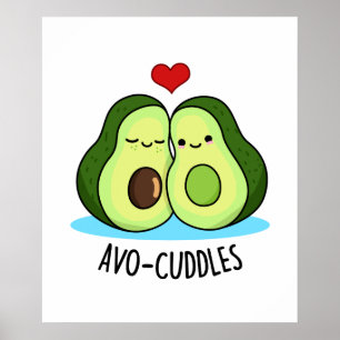 Affiche Avocuddles Cute Loving Avocado Couple Pun