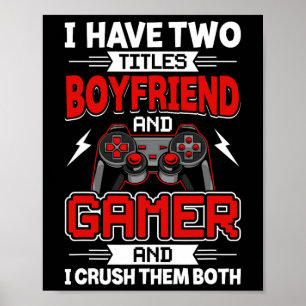 Affiche Avoir Deux Titres Boyfriend Et Gamer Vidéo Gamer G