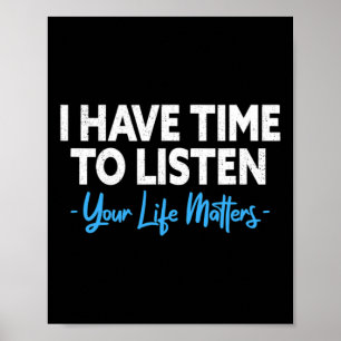 Affiche Avoir le temps d'écouter la santé mentale Suicide 