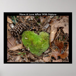 Affiche Avoir une histoire d'amour avec Nature Moss Coeur 