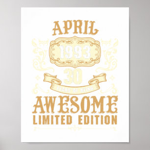 Affiche Avril 1993 30 Ans D'Être Awesome Limited Editi