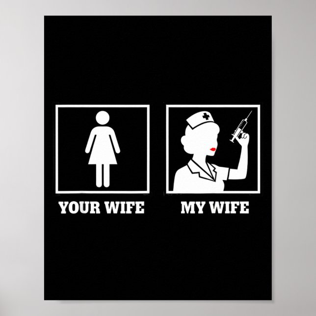 Affiche Awareness Nurse Design, Your Wife My Wife  (Devant)