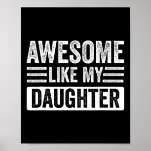 Affiche Awesome Comme Ma Fille Cadeaux Drôle Patersmos