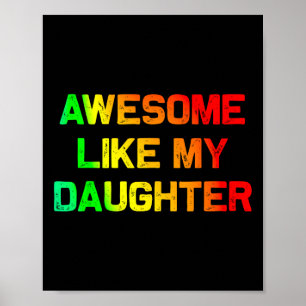 Affiche Awesome Comme Ma Fille Cadeaux Fête des pères June