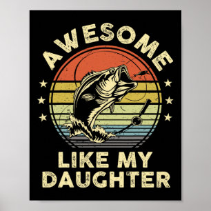 Affiche Awesome Comme Ma Fille Chemise B Poisson Papa Drôl