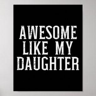 Affiche Awesome Comme Ma Fille Drôle Mères Fête des pères