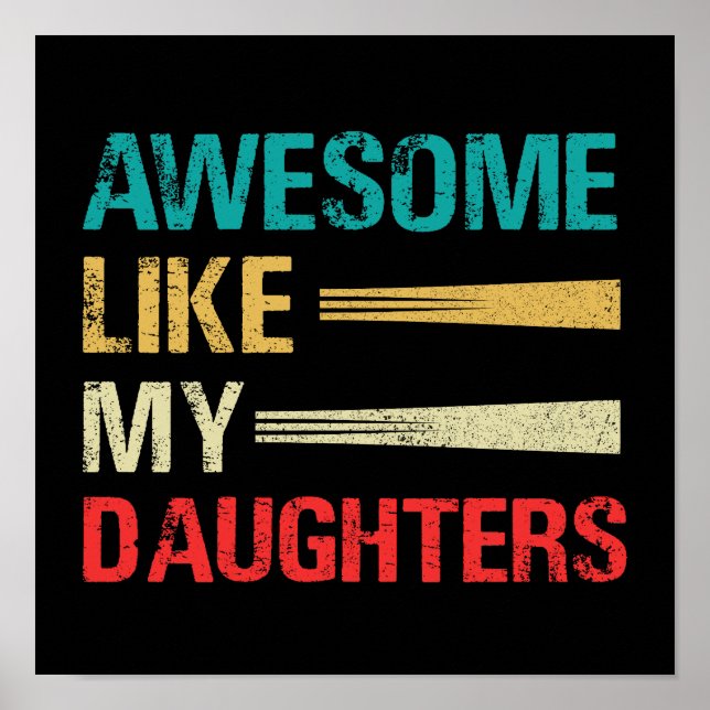 Affiche Awesome Comme Mes Filles Drôle Fête des pères (Devant)
