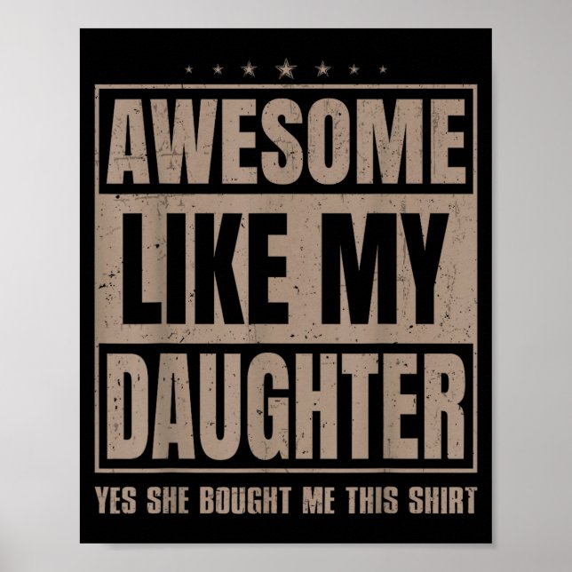 Affiche Awesome Like My Daughter Fathers Day Yes She Bough (Devant)