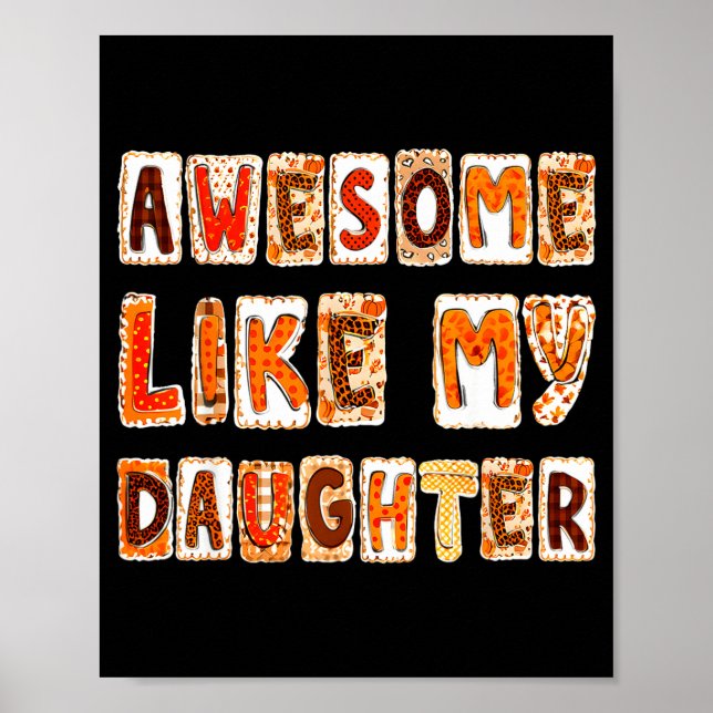 Affiche Awesome Like My Daughter For Men Dad Funny Fathers (Devant)
