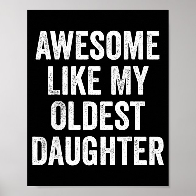 Affiche Awesome Like My Oldest Daughter Funny Dad Jokes Fa (Devant)