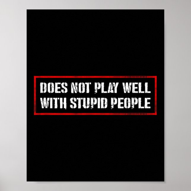 Affiche Awesome Quotes Tees And Does Not Play Well With St (Devant)