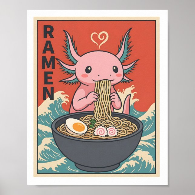 Affiche Axolotl drôle amateur de ramen créature mignonne (Devant)