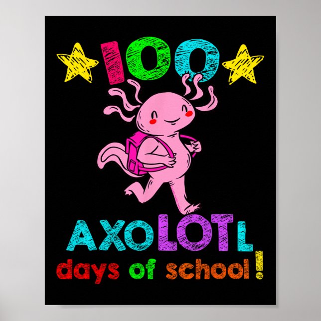 Affiche Axolotl Jours De L'École Drôle 100 Jours De L'Écol (Devant)