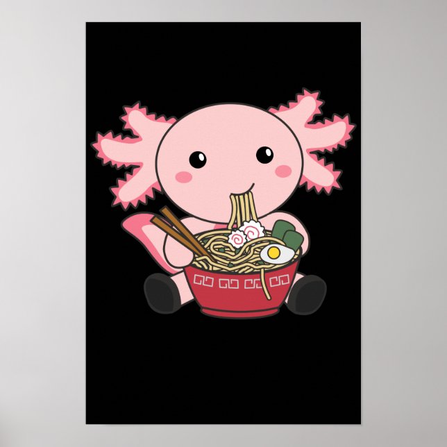 Affiche Axolotl Nourriture Ramen Japonais Nourriture Kawai (Devant)
