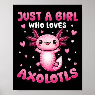 Affiche Axolotl Pour Les Filles Juste Une Fille Qui Aime L