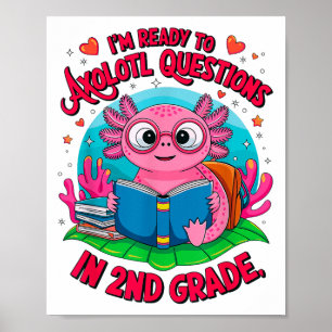Affiche Axolotl Premier Jour Prêt À Répondre Questi de 2e