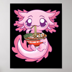 Affiche Axolotl Ramen Kawaii Japanese Anime Noodle Venin G
