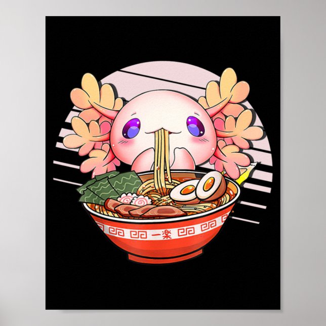 Affiche Axolotl Ramen nouilles Japonais Kawaii Anime Otaku (Devant)