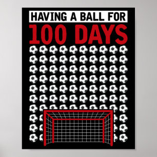 Affiche Ayant un Byll pour 100 jours de soccer à l'école 1