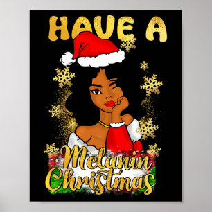 Affiche Ayez Un Melanin Christmas African American Queen B