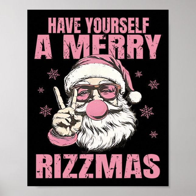 Affiche Ayez un Rizzmas joyeux Funny Pink Santa Ret (Devant)