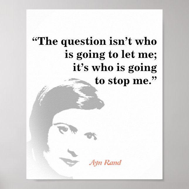 Affiche Ayn Rand Citation Sur La Question (Devant)