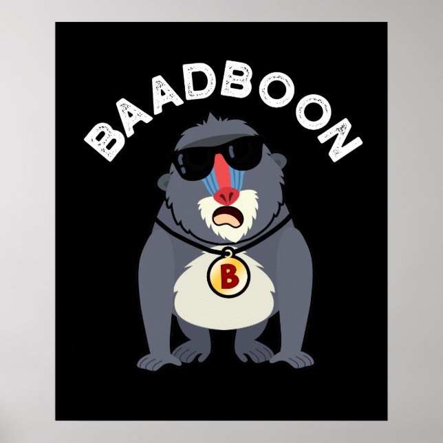 Affiche Baadboon Funny Bad Baboon Pun Dark BG (Devant)