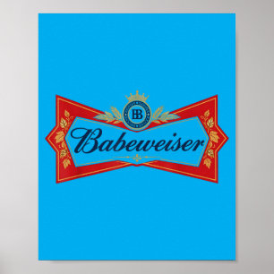 Affiche Babeweiser Bière Drôle Amateur de Boisson Party Bl