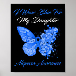 Affiche Babfly I Wear Blue For My Daughter Alopecia Awa