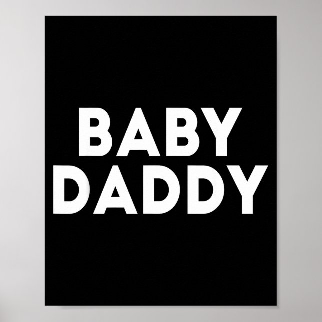 Affiche Baby Daddy Funny New &amp; Expecting Dads Father's (Devant)