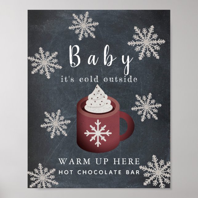 Affiche Baby It's Cold Chalkboard Hot Chocolate Bar Sign (Devant)
