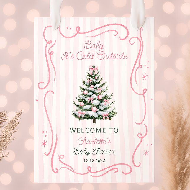 Affiche Baby It's Cold Outside Pink Baby Shower Welcome (Créateur téléchargé)