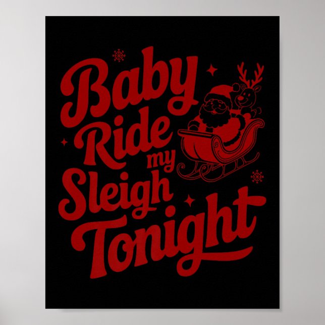 Affiche Baby Ride My Sleigh Funny Père Noël Adult Xmas Hum (Devant)